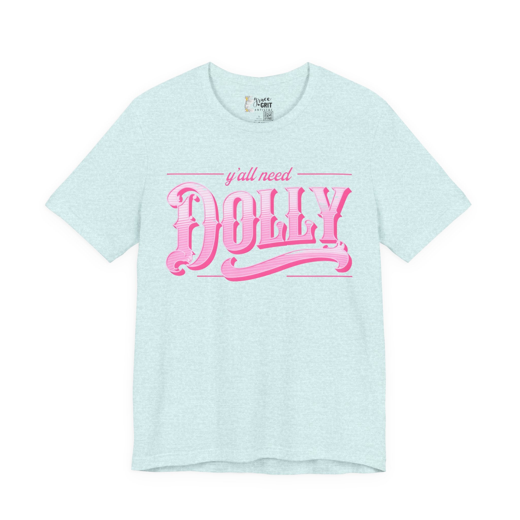 T‑Shirt — “Y’all Need Dolly” Pink Retro Country Graphic Tee