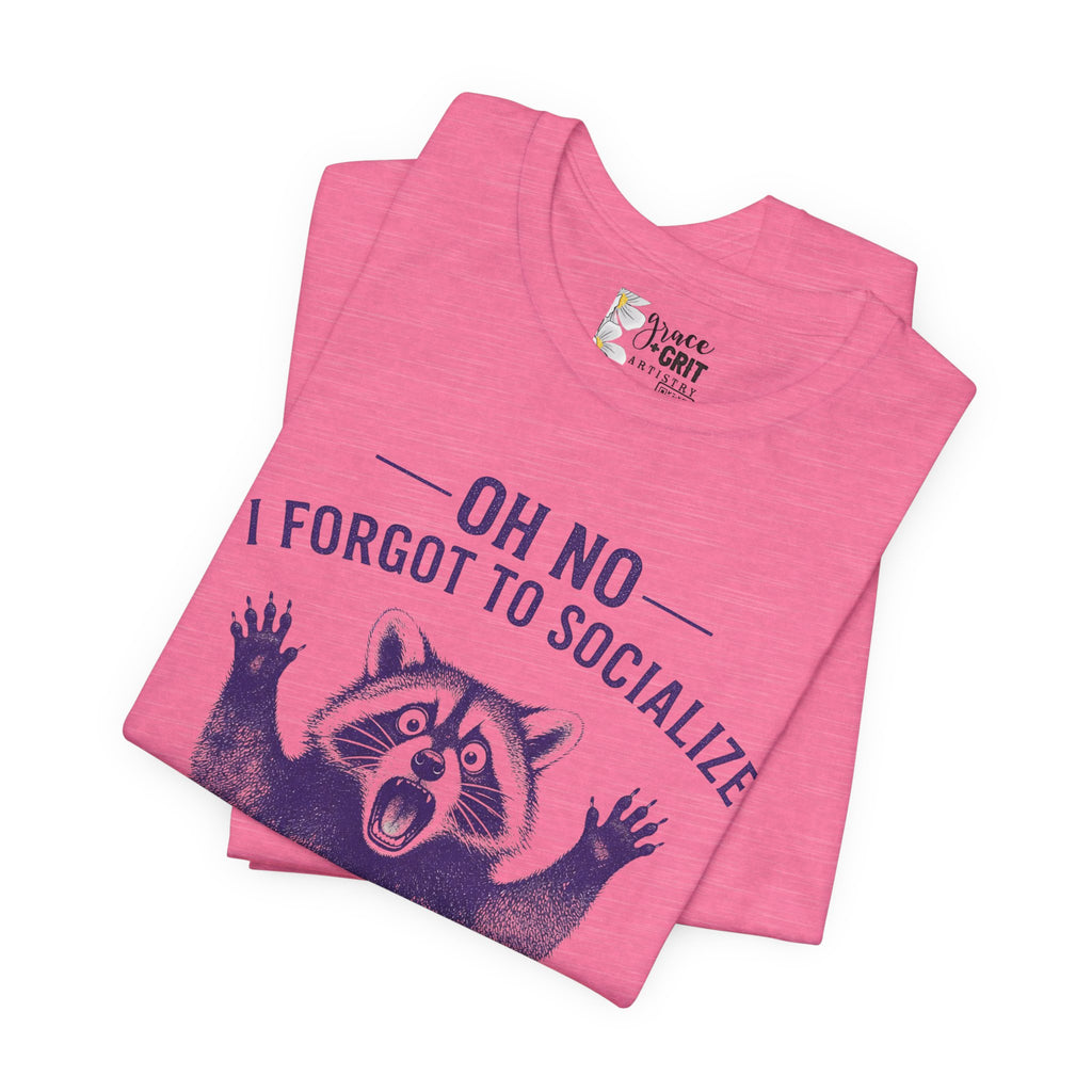 Oh No I Forgot To Socialize The Children T-Shirt — Funny Raccoon Graphic Tee
