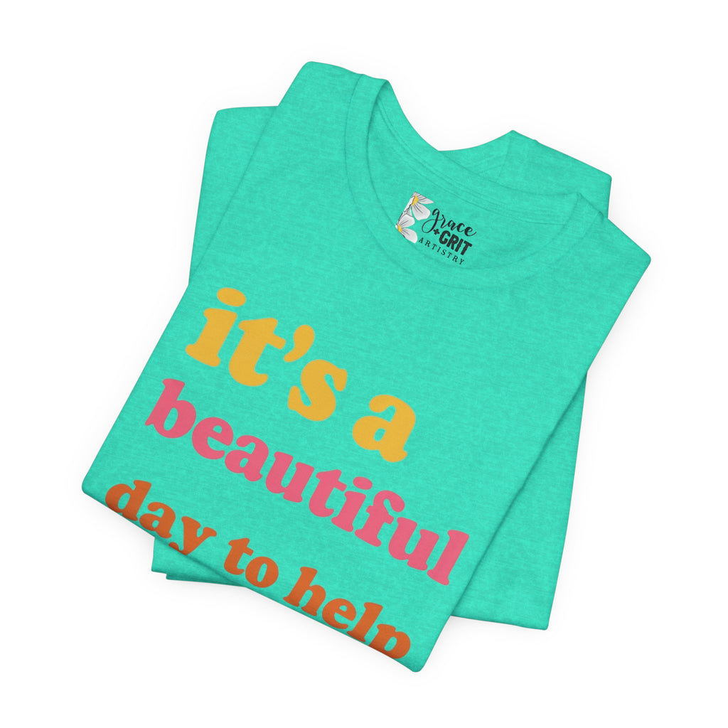 it's a beautiful day to help tiny humans communicate Tee | Speech Therapy, SLP Shirt