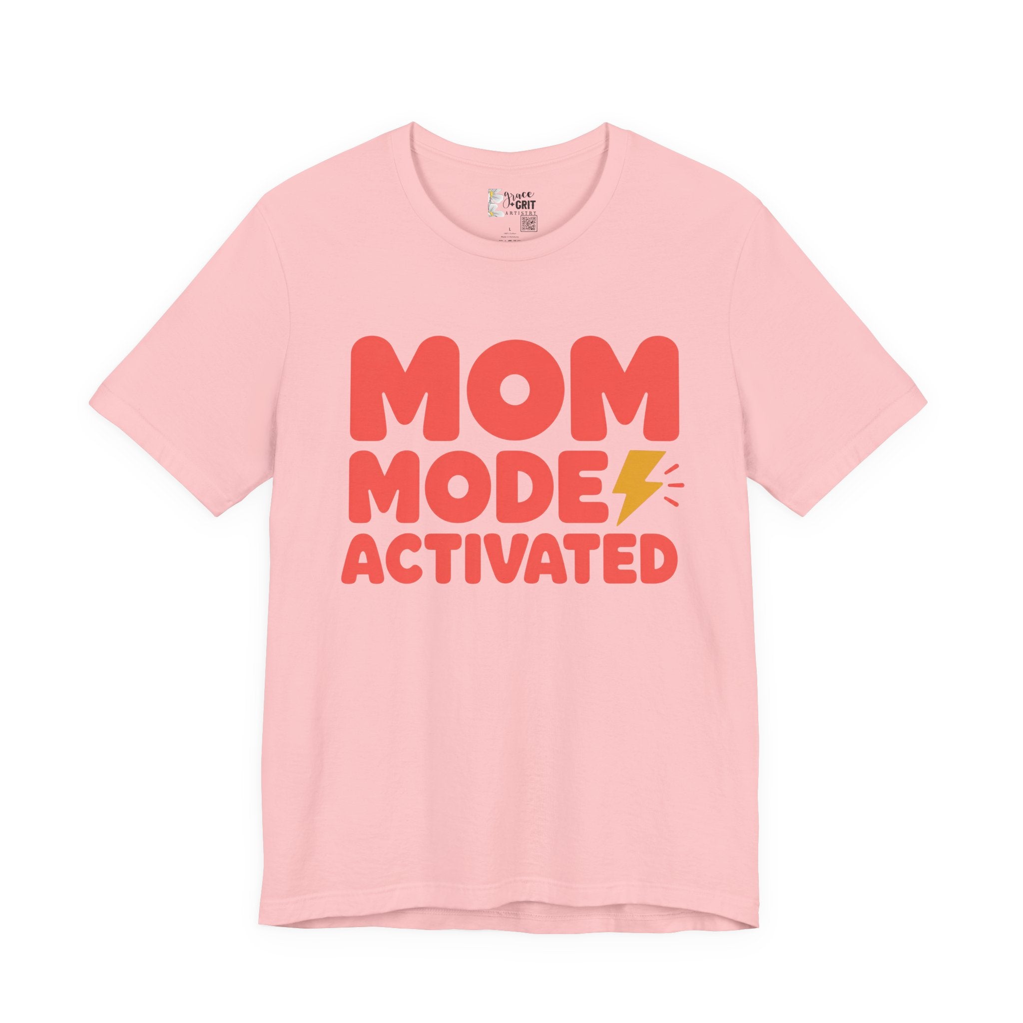 Mom Mode Activated T-Shirt — Funny Mother’s Day Tee
