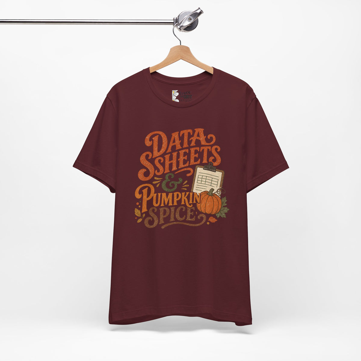 Tee — "Data Sheets & Pumpkin Spice" Fall Graphic Tee for Data Lovers