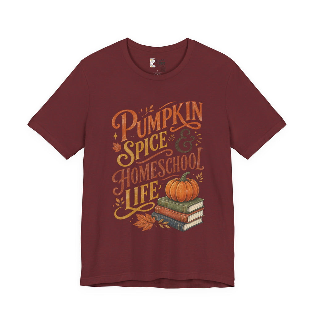 Pumpkin Spice Homeschool Life Tee