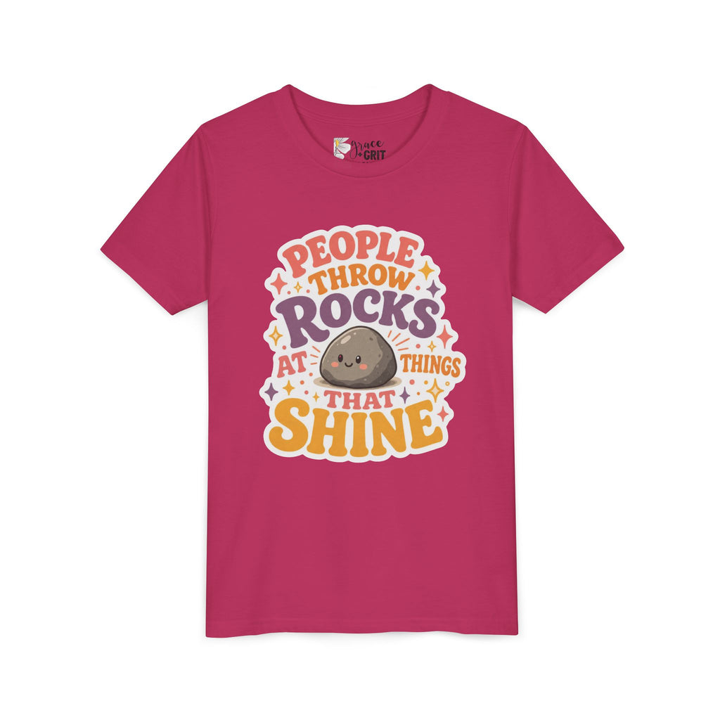 Youth Tee — "People Throw Rocks at Things That Shine" Positive Graphic Tee