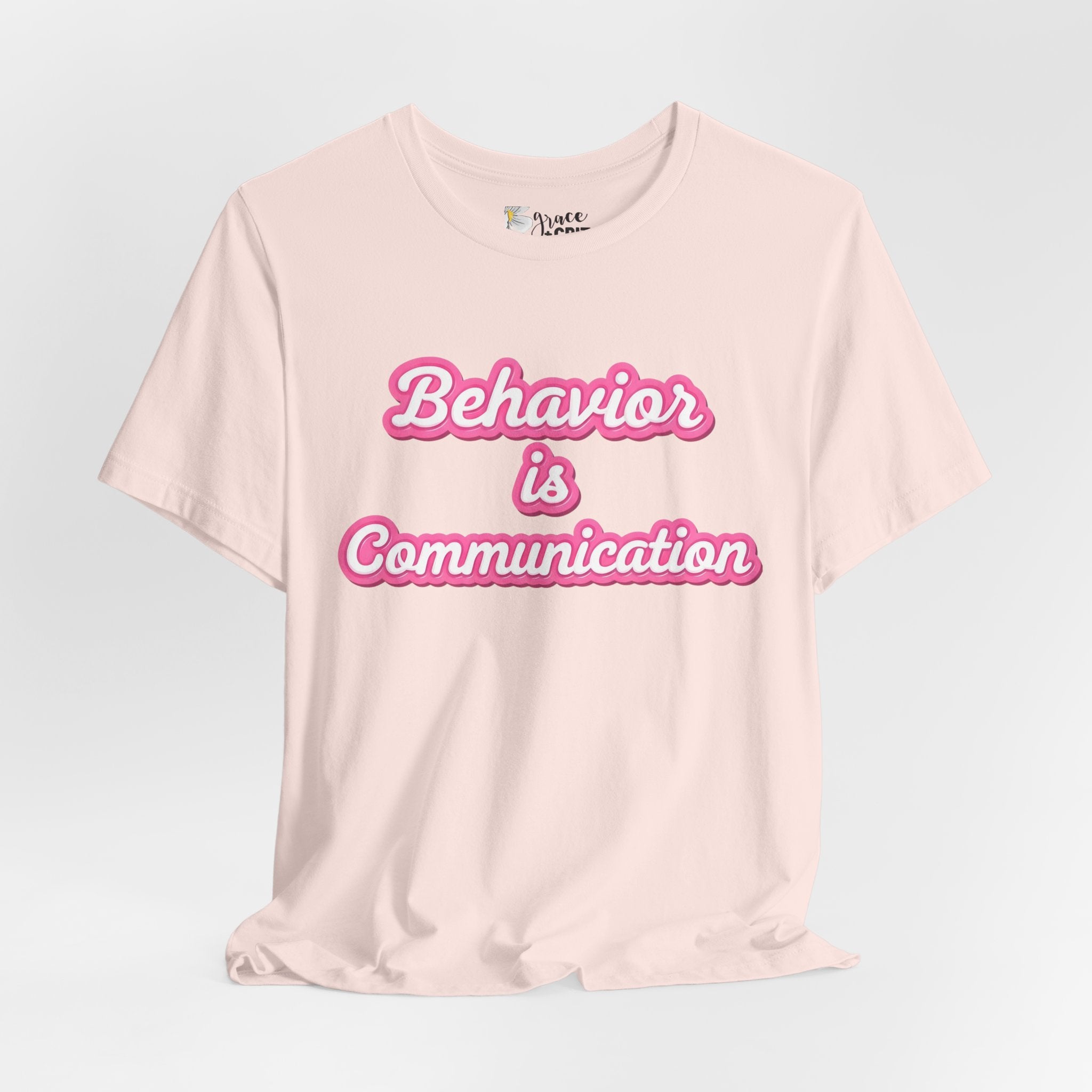 Behavior is Communication T-Shirt | Psychology Awareness Tee, Pink Script