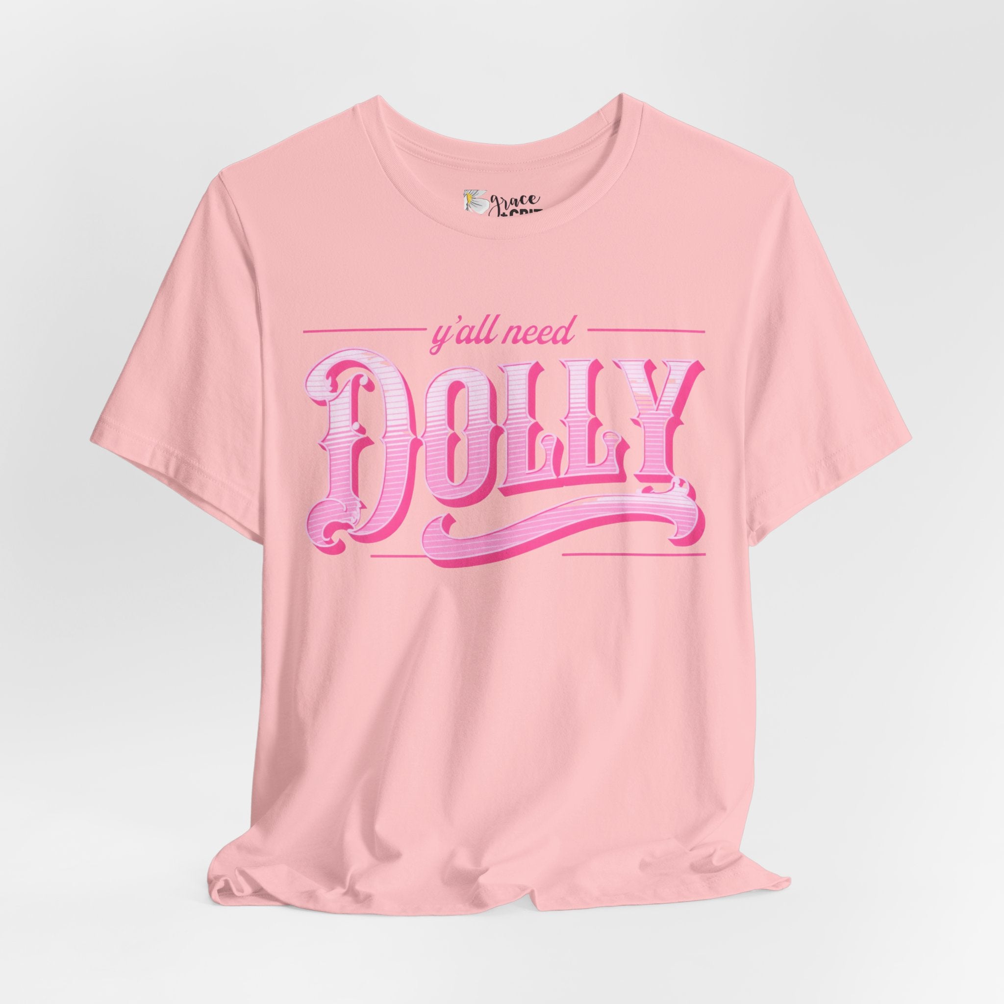 T‑Shirt — “Y’all Need Dolly” Pink Retro Country Graphic Tee