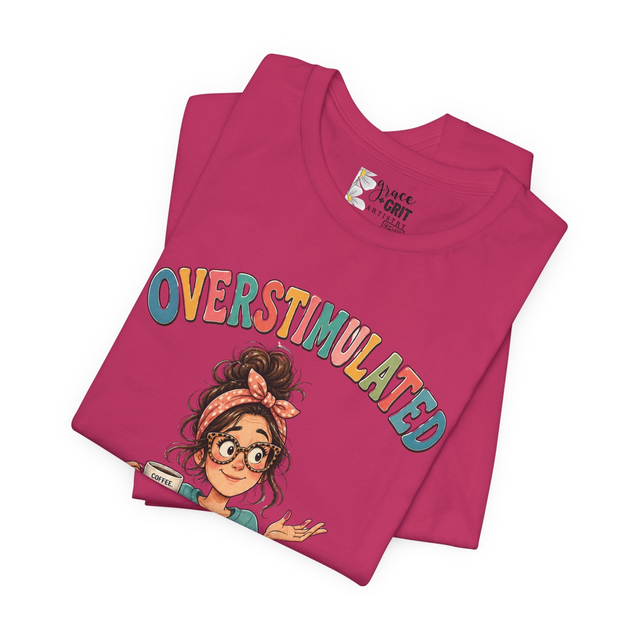 Homeschool Mama T-Shirt – “Overstimulated” Cute Mom Graphic Tee
