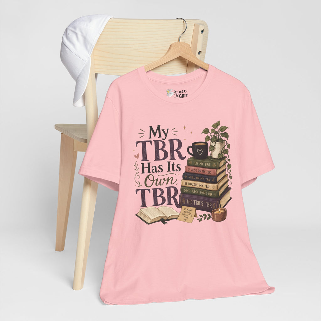 My TBR Has Its Own TBR T-Shirt — Book Lover Reading Stack Tee