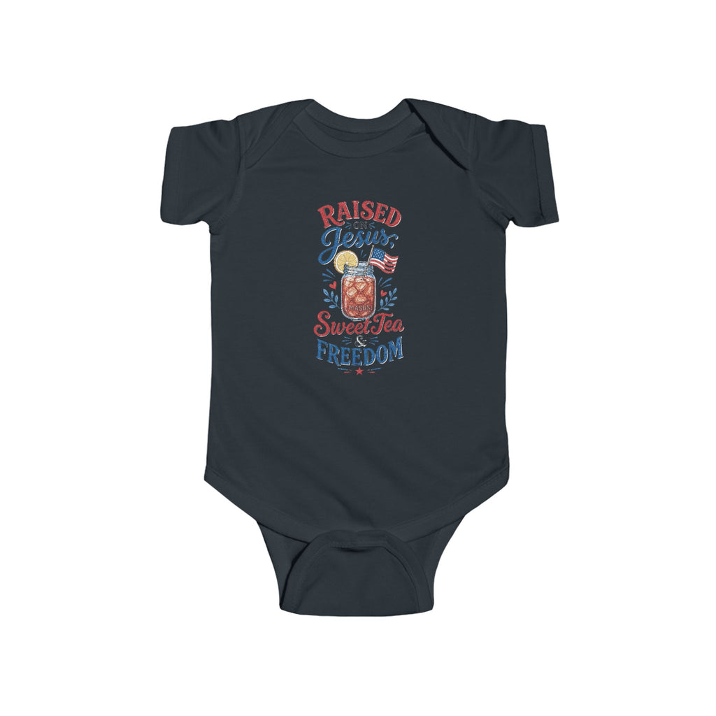 Raised Jesus Sweet Tea Freedom Infant Bodysuit