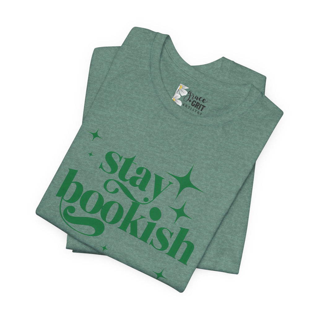 Stay Bookish T-Shirt | Book Lover Typography Tee