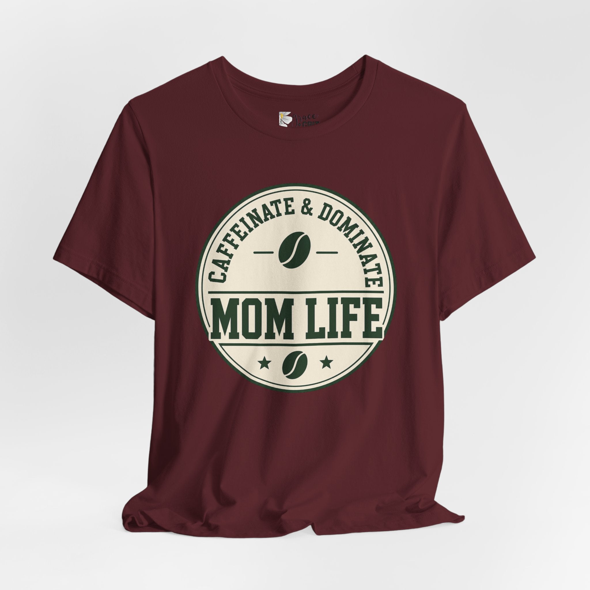 Mom Life T‑Shirt – "Caffeinate & Dominate" Coffee Mom Tee