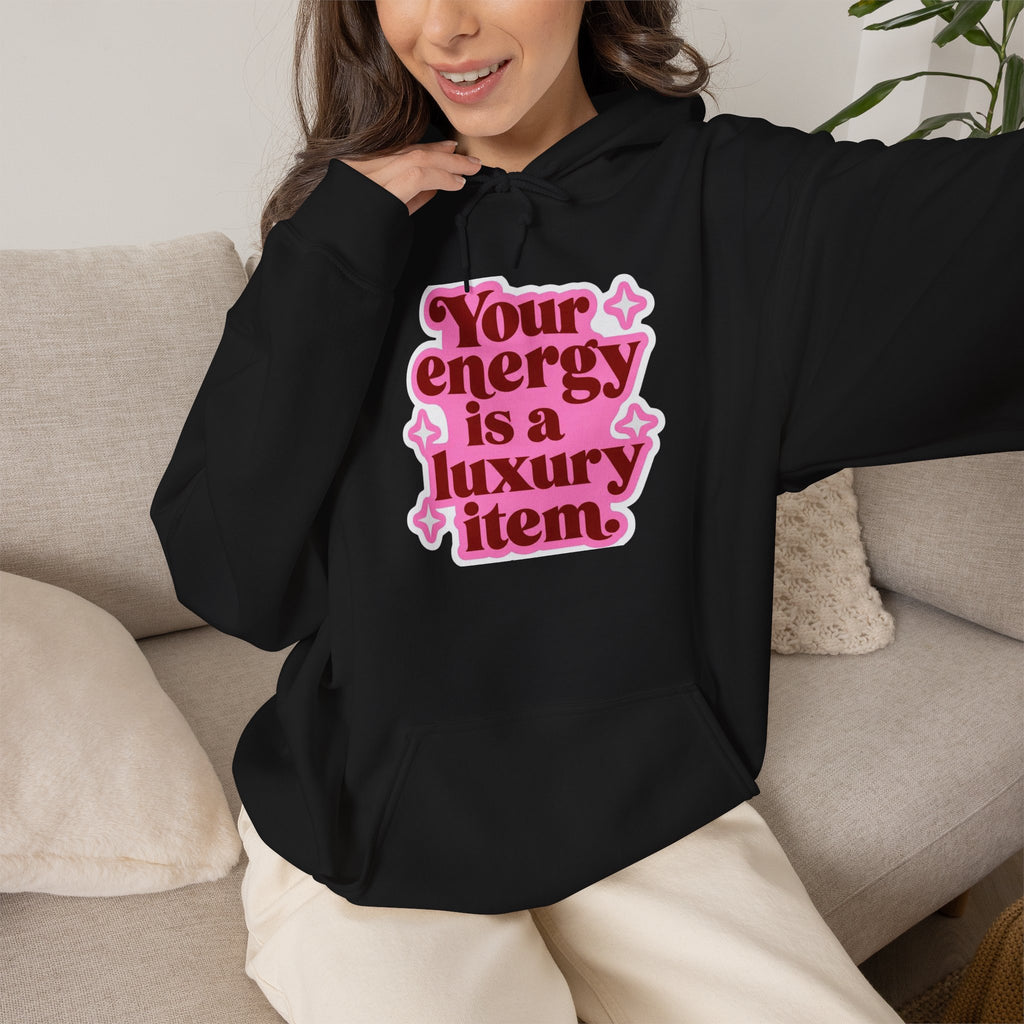 Hoodie — "Your Energy Is a Luxury Item" Pink Retro Graphic