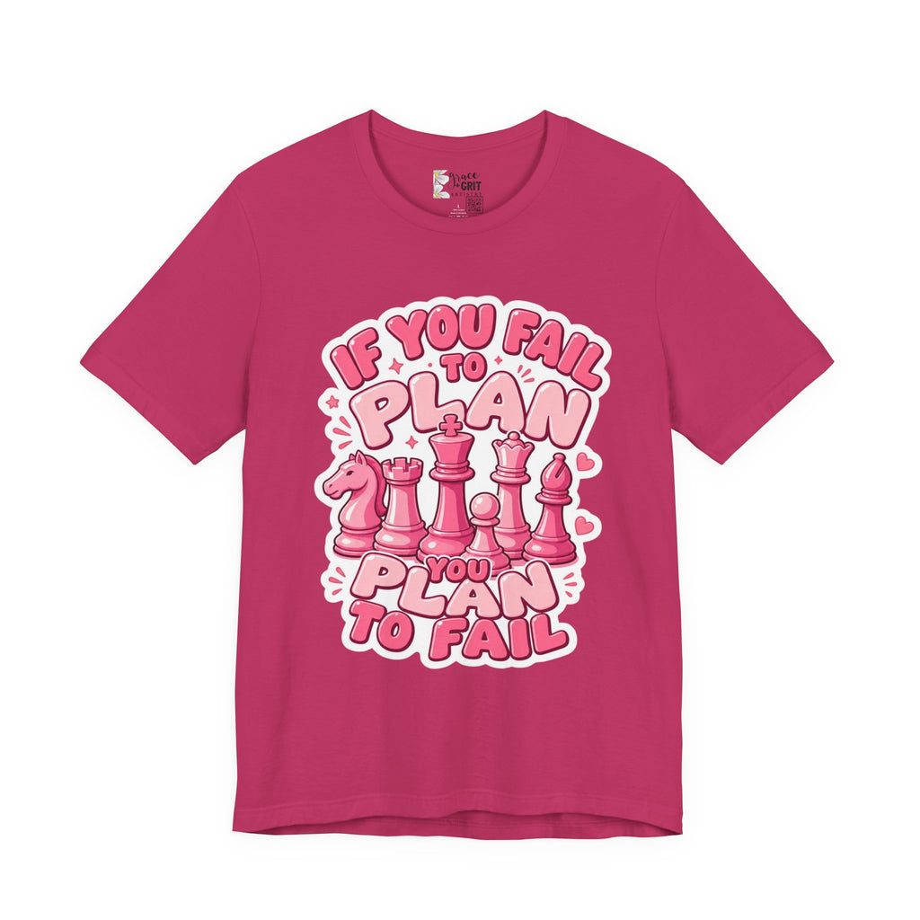 Plan to Win Chess T‑Shirt — "If You Fail to Plan You Plan to Fail" Motivational Tee
