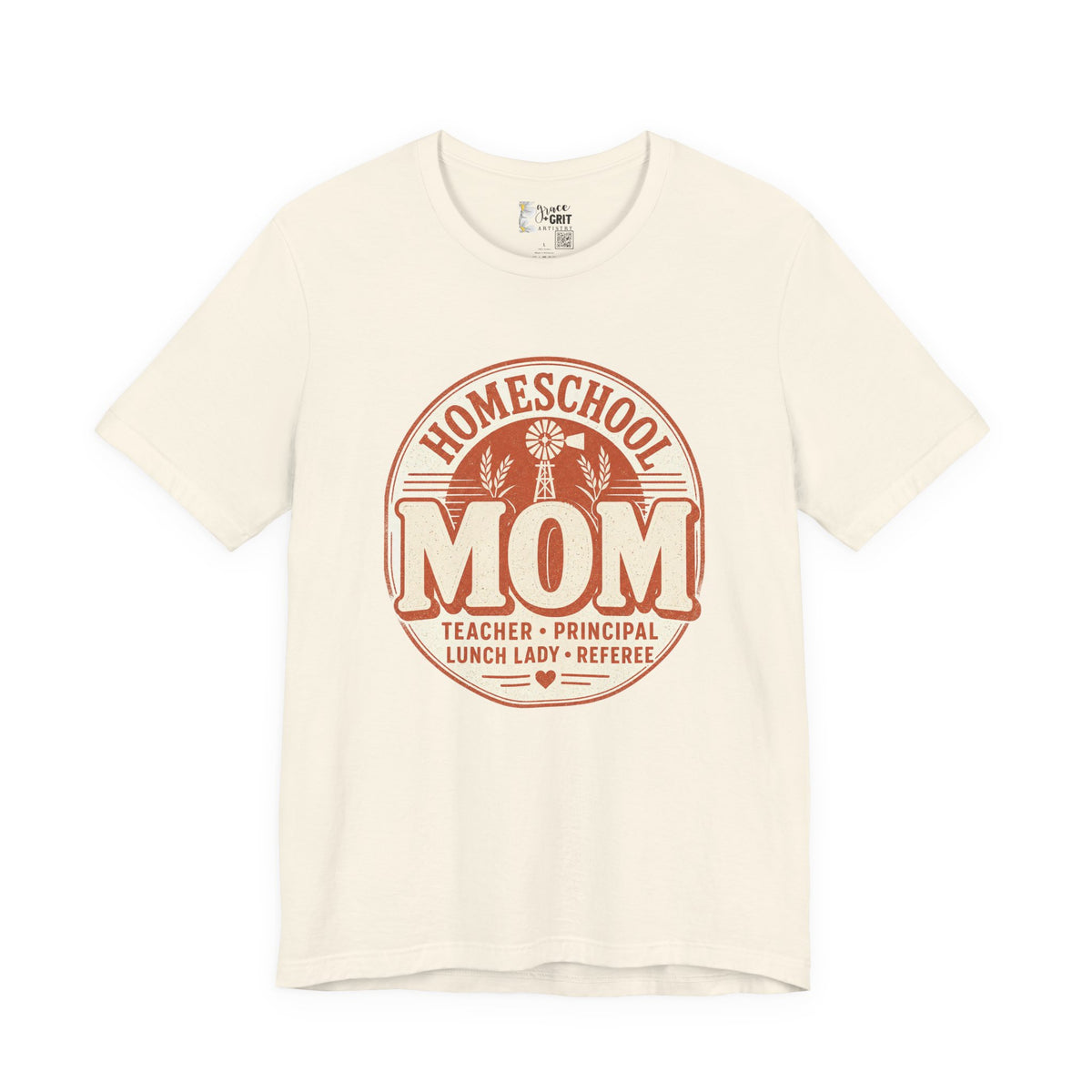 Homeschool Mom T-Shirt – "Teacher • Principal • Lunch Lady • Referee" Tee