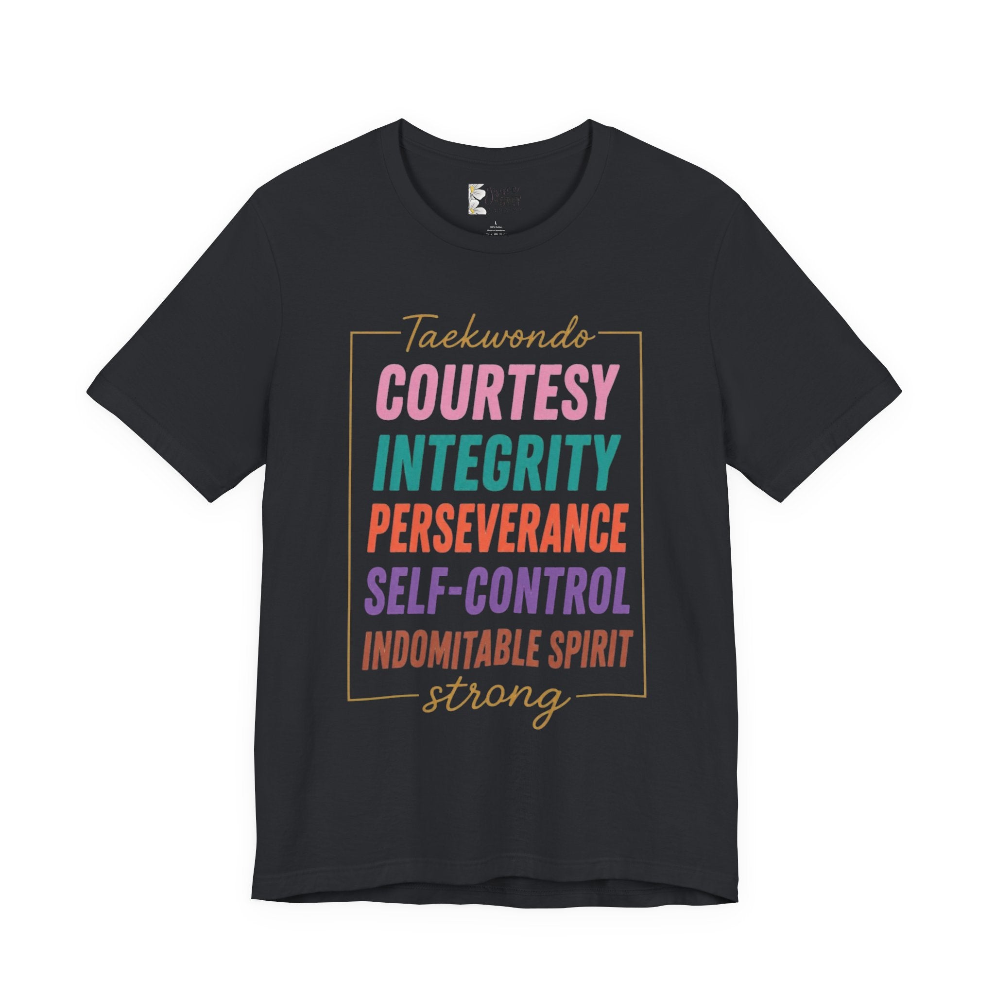 Taekwondo Values COURTESY INTEGRITY PERSEVERANCE tee | Martial Arts Principles T-Shirt