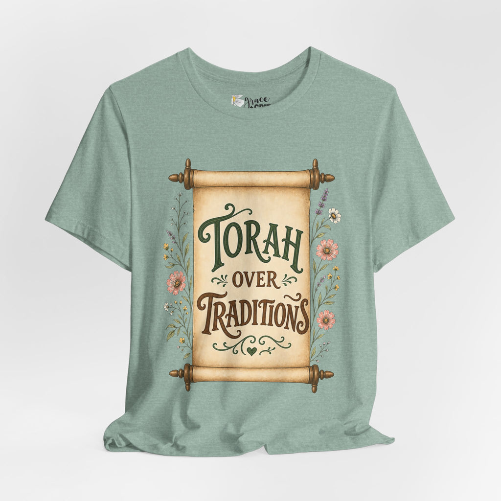 Torah Over Traditions T-Shirt — Vintage Scroll Floral Jewish Pride Tee