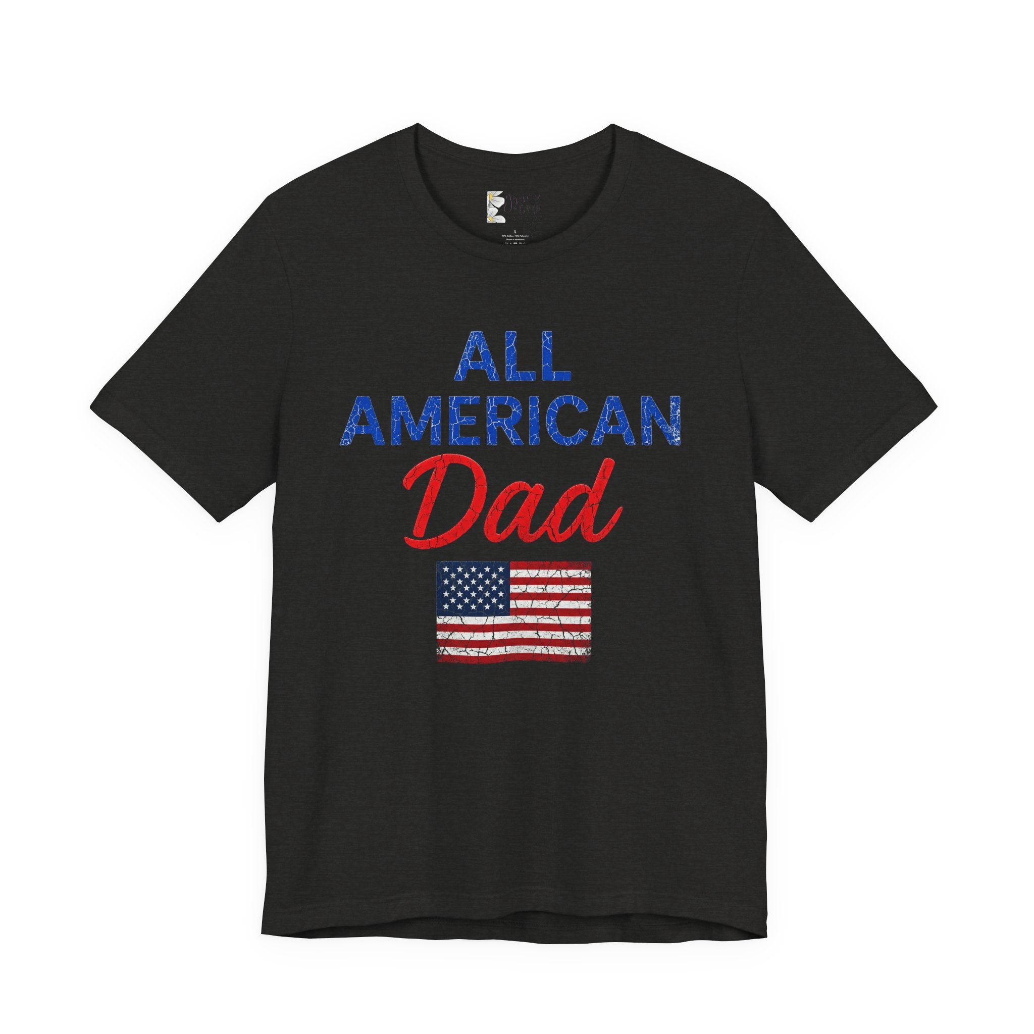 All American Dad T-Shirt – Patriotic Fourth of July Tee for Fathers
