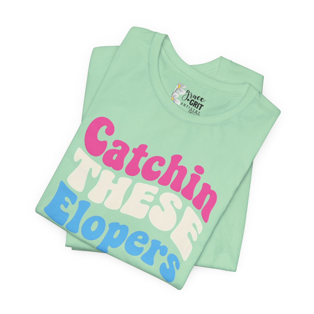 Catchin These Elopers T-Shirt | Sunglasses Beach Elopement Tee