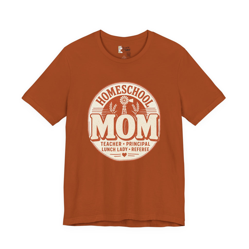 Homeschool Mom T-Shirt – "Teacher • Principal • Lunch Lady • Referee" Tee