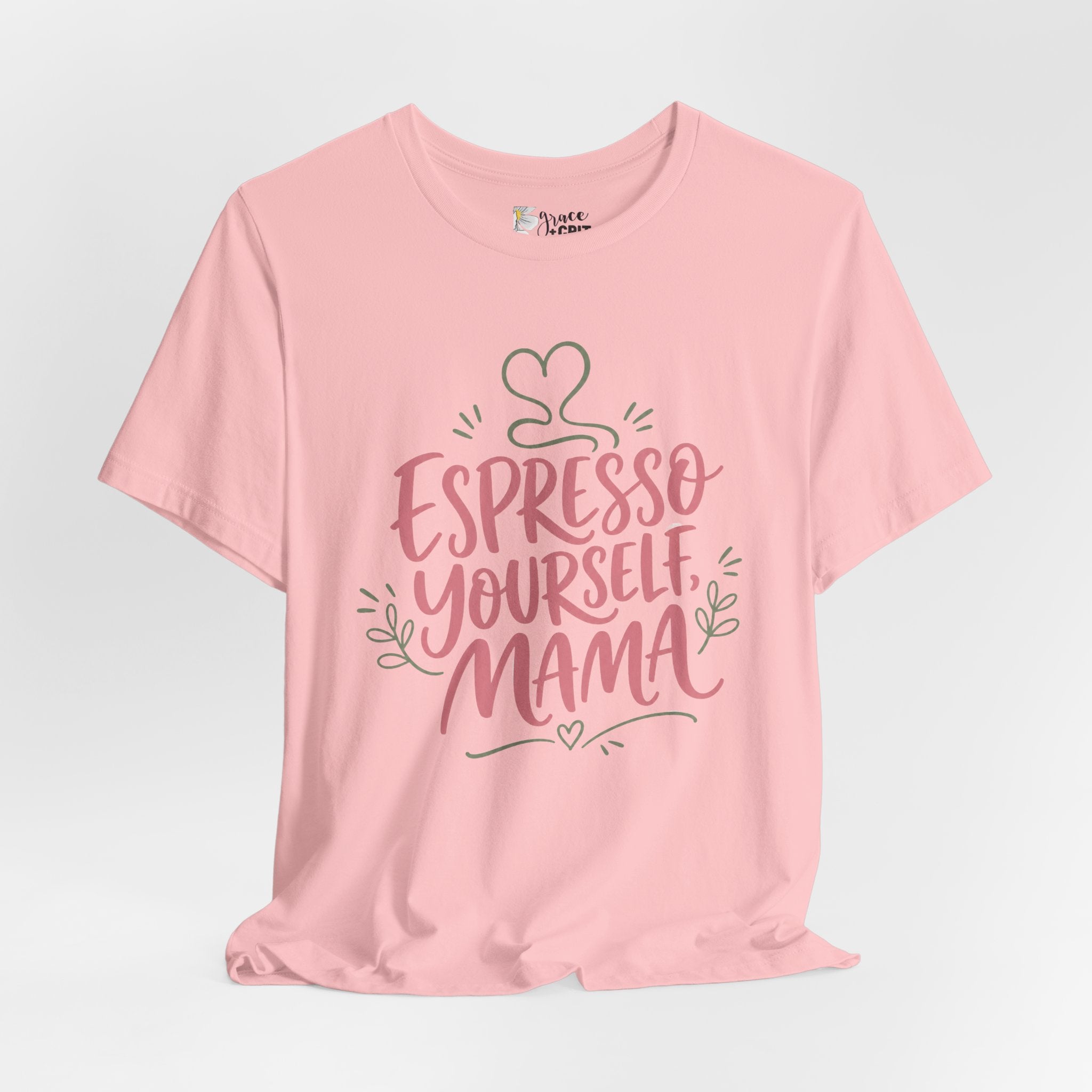 Espresso Yourself Mama T-Shirt