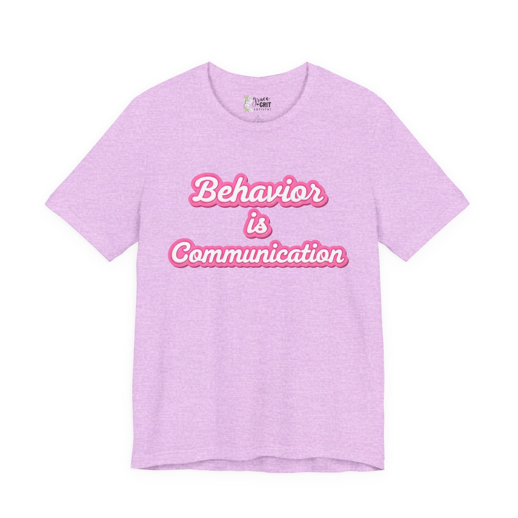 Behavior is Communication T-Shirt | Psychology Awareness Tee, Pink Script