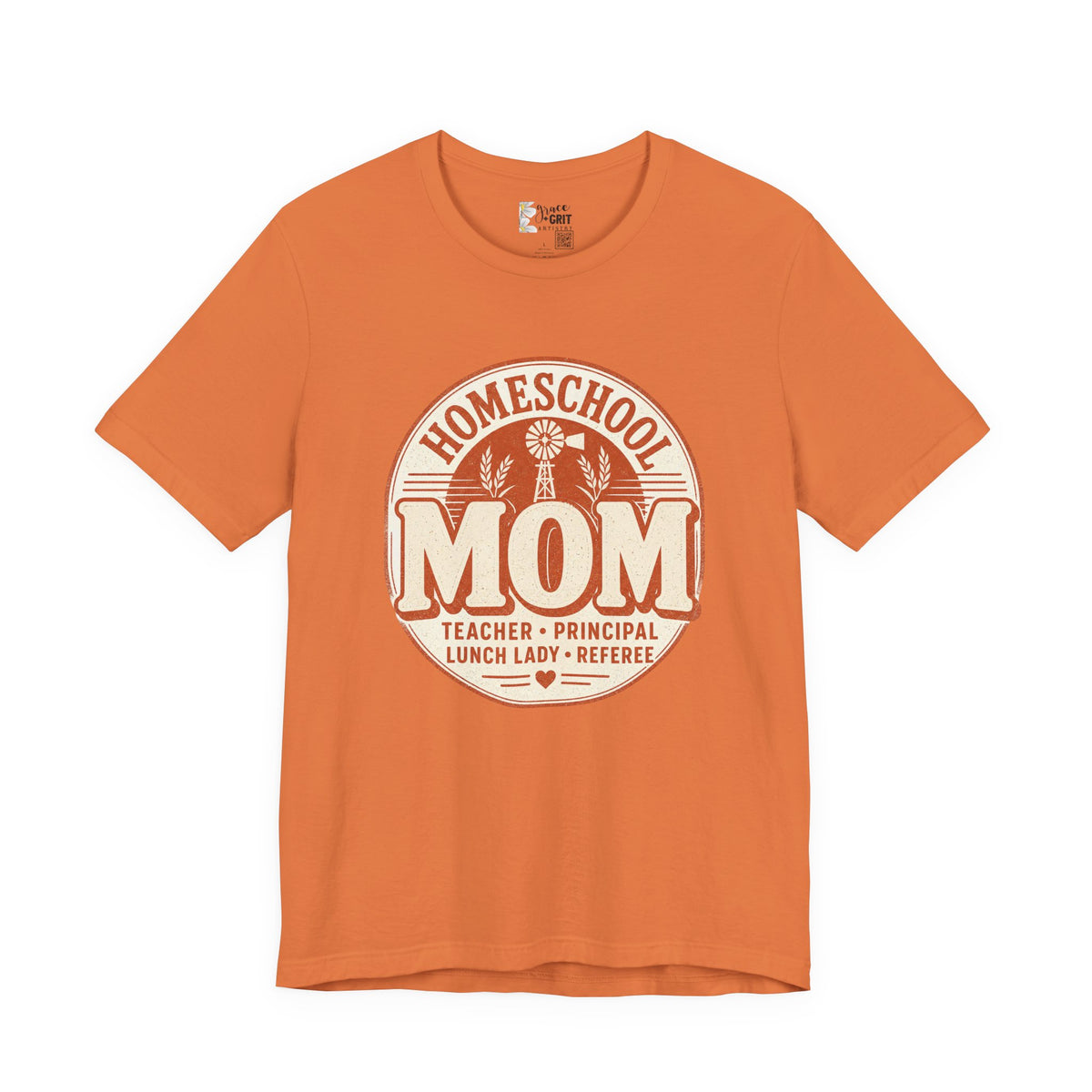 Homeschool Mom T-Shirt – "Teacher • Principal • Lunch Lady • Referee" Tee