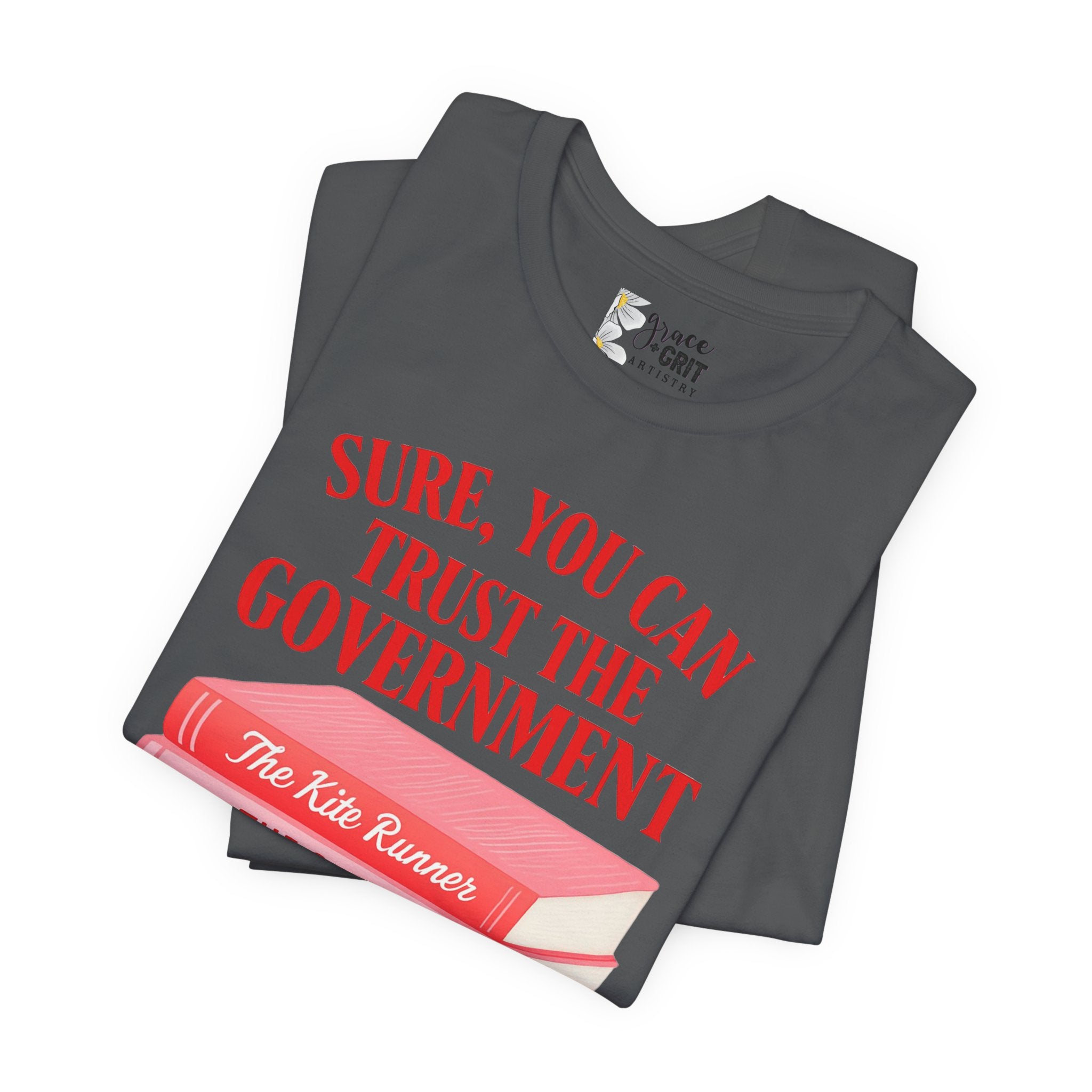Sure You Can Trust The Government book stack T-Shirt | Literary Dystopia Tee