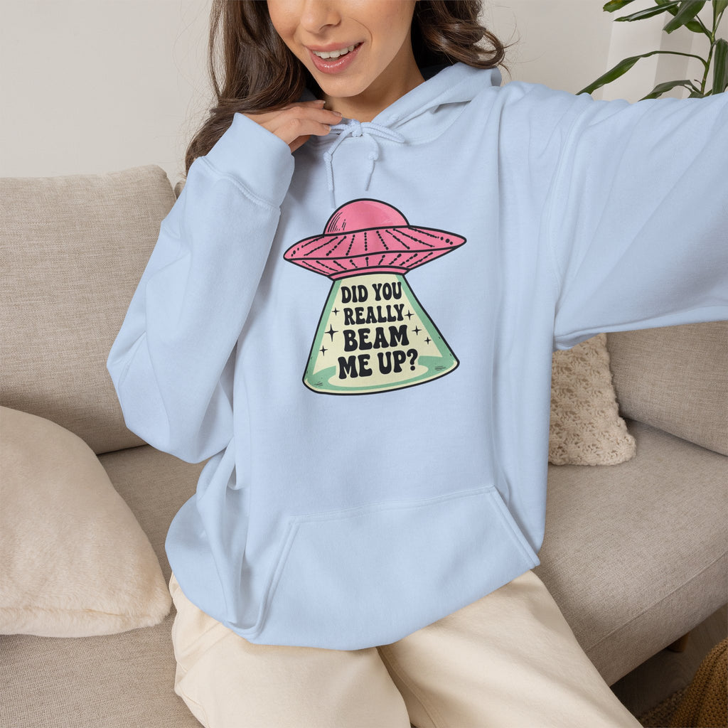 Alien UFO Hoodie — "Did You Really Beam Me Up?" Cute Retro Graphic Sweatshirt