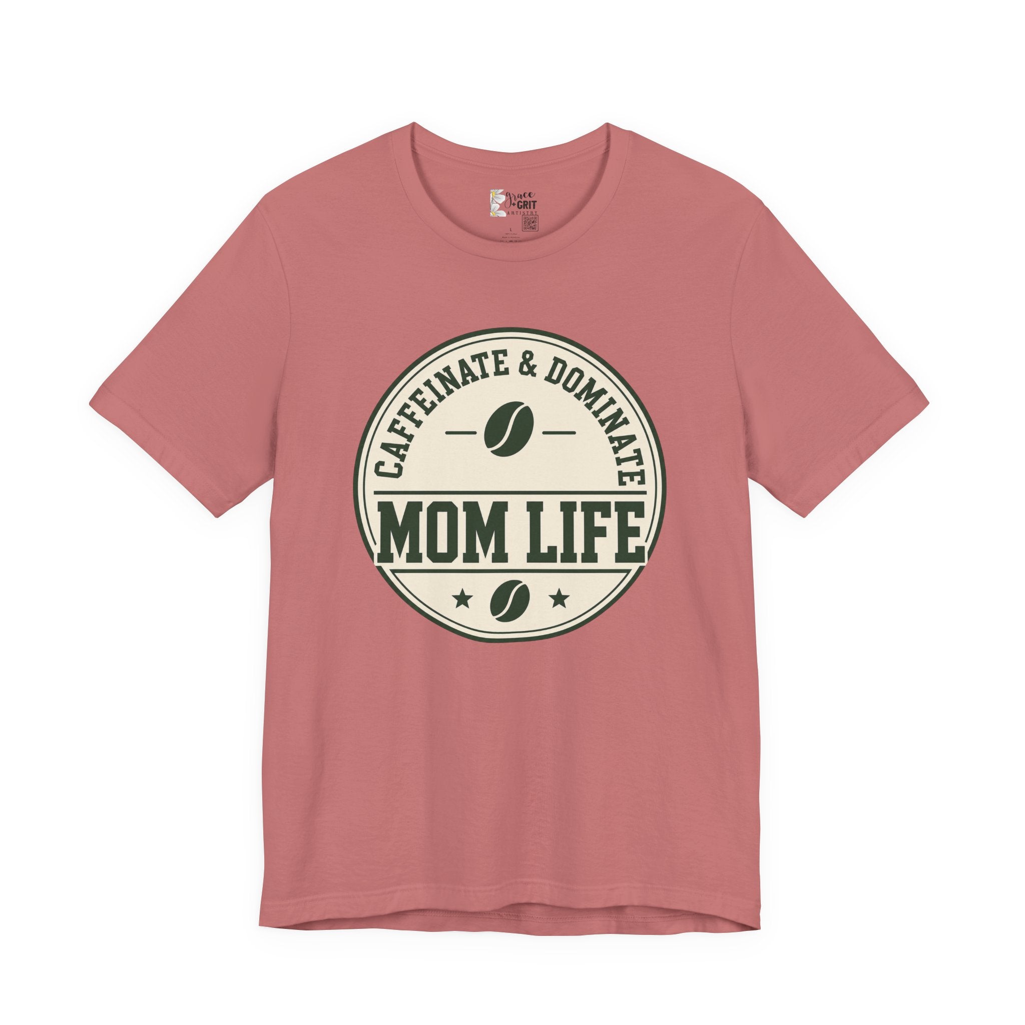 Mom Life T‑Shirt – "Caffeinate & Dominate" Coffee Mom Tee