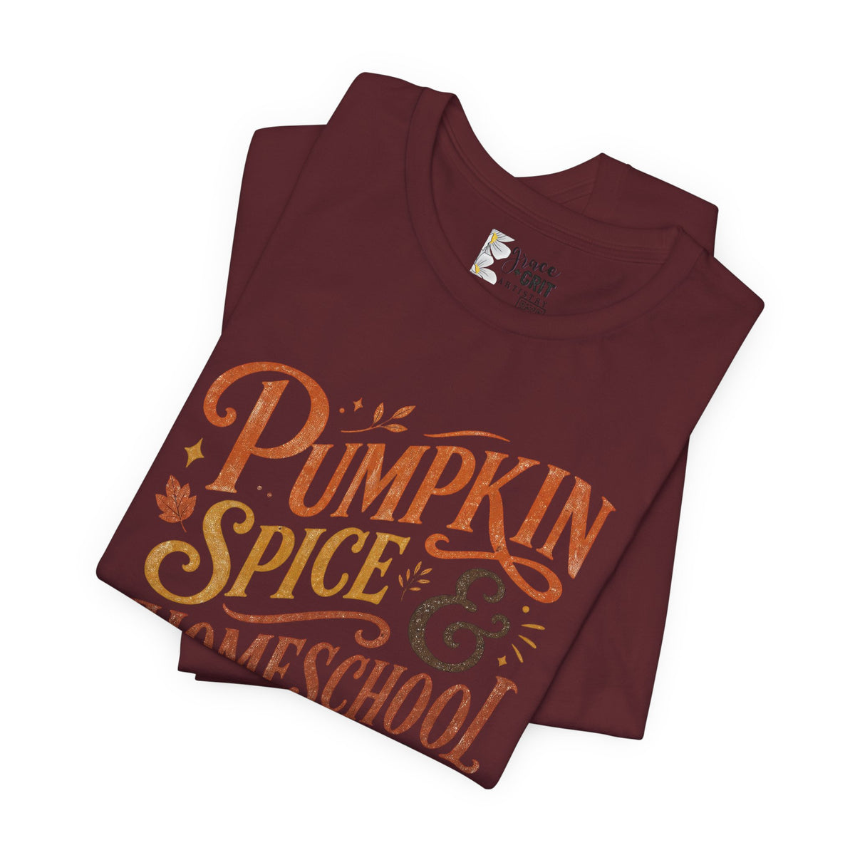 Pumpkin Spice Homeschool Life Tee