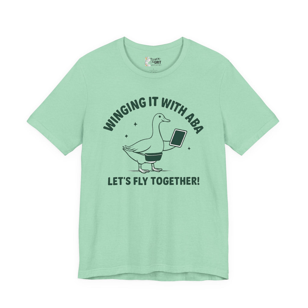 Winging It With ABA Goose Tee | Let's Fly Together T-Shirt