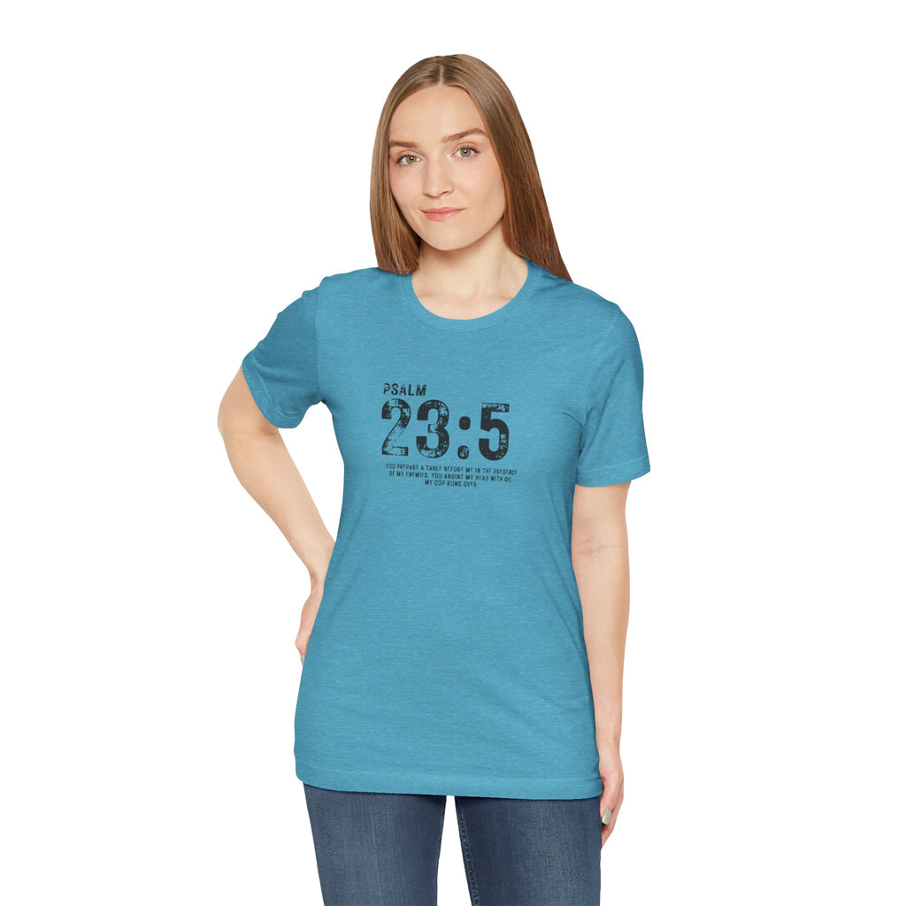 Psalm 23:5 T‑Shirt — Christian Inspirational Scripture Tee