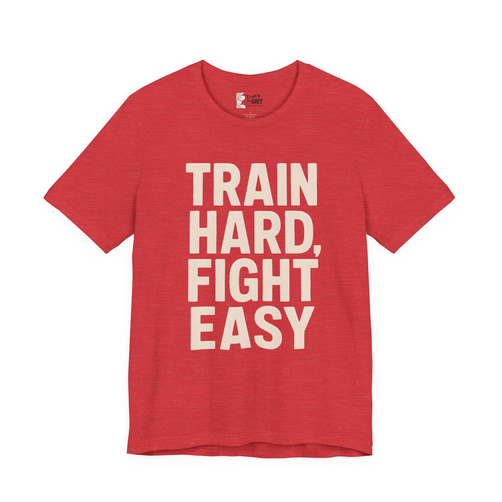 Train Hard Fight Easy Tee | Motivational Gym Workout Shirt