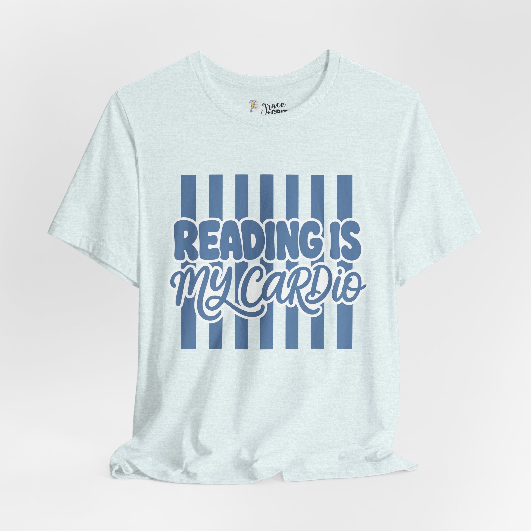 Reading Is My Cardio T‑Shirt — Funny Book Lover Tee