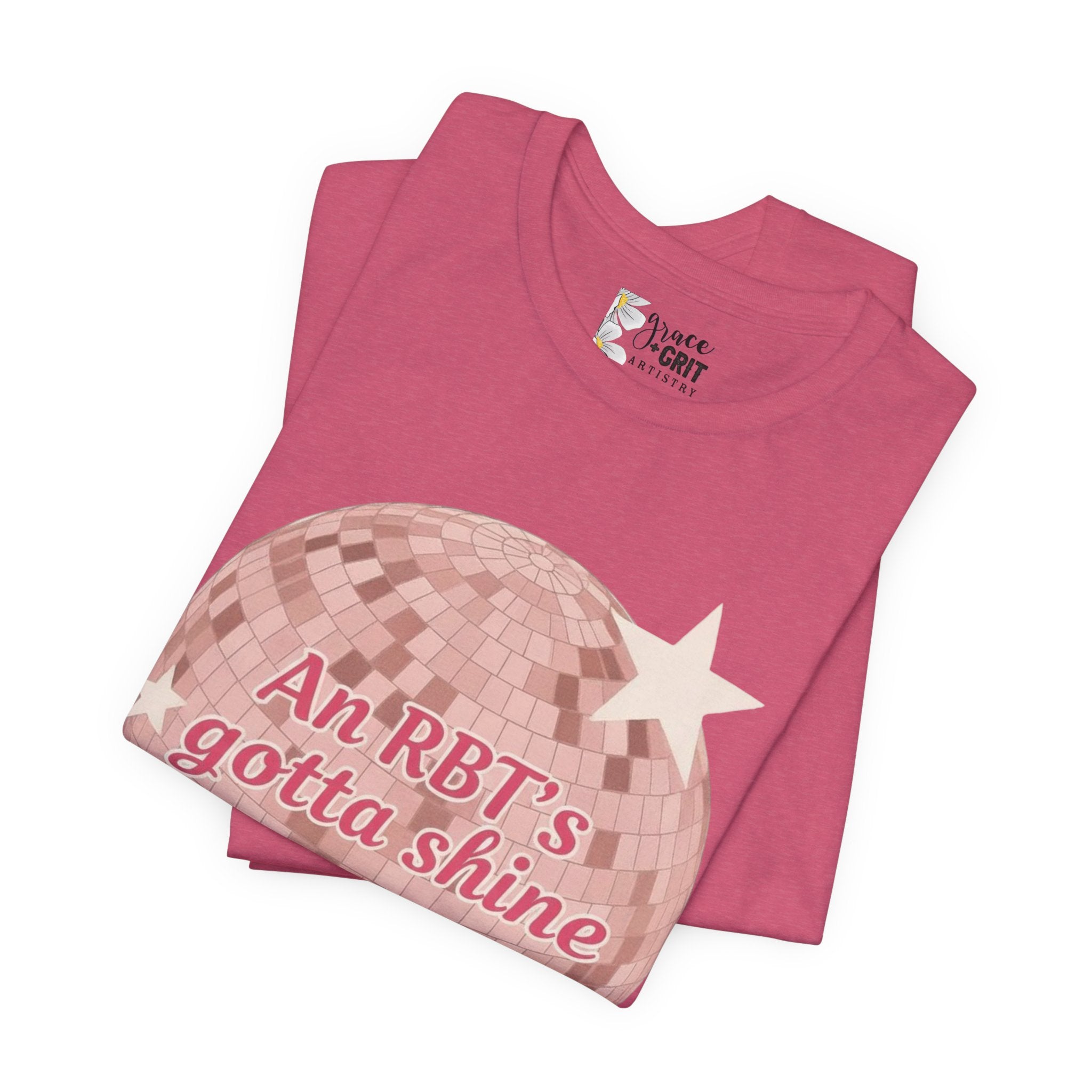 RBT Disco Ball tee | Radiology Tech Shirt, An RBT's Gotta Shine