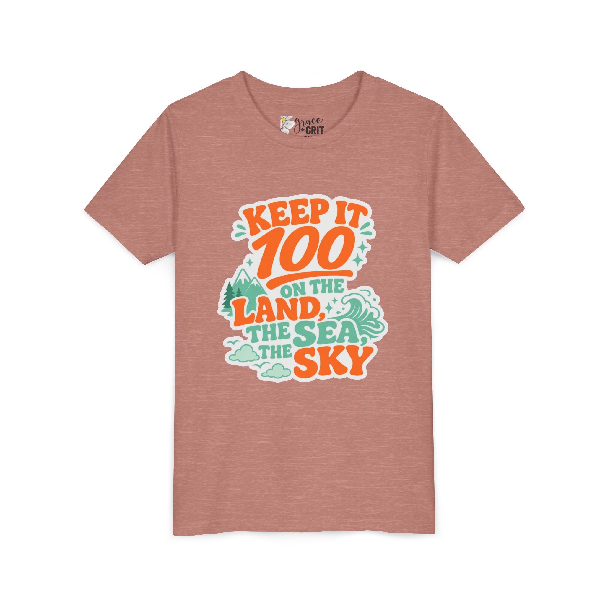 Keep It 100 on the Land the Sea the Sky Youth Tee | Adventure Nature Graphic