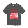 Sure You Can Trust The Government book stack T-Shirt | Literary Dystopia Tee