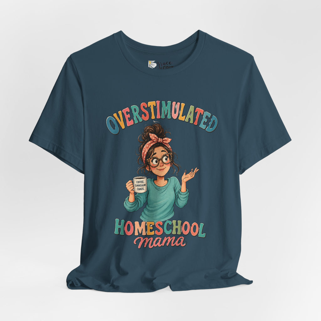 Homeschool Mama T-Shirt – “Overstimulated” Cute Mom Graphic Tee