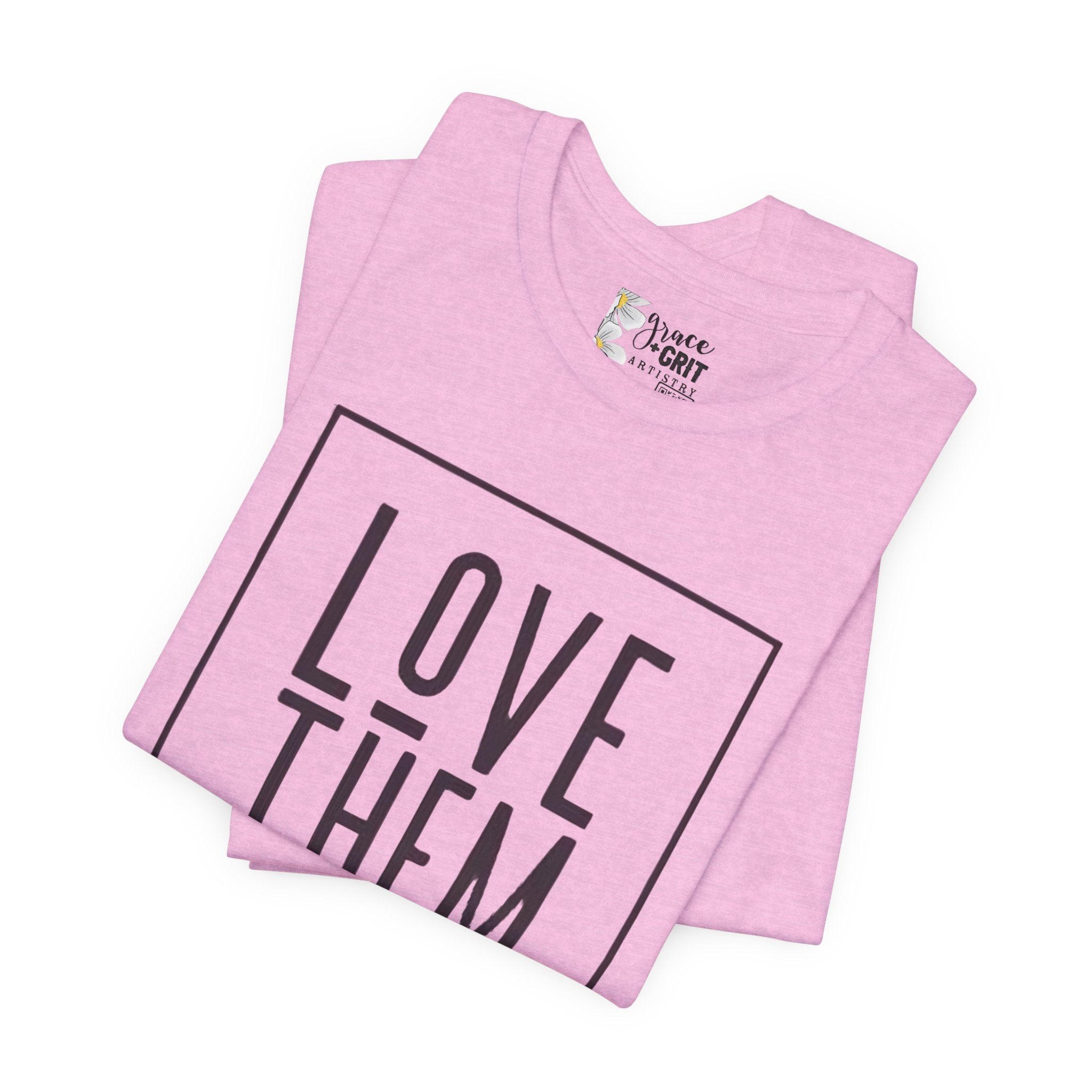 Love Them Anyway Tee — Luke 23:34 Inspirational Christian T‑Shirt