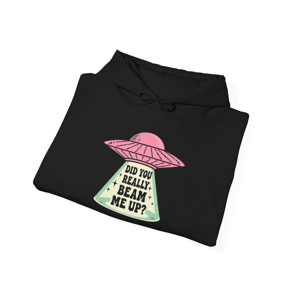 Alien UFO Hoodie — "Did You Really Beam Me Up?" Cute Retro Graphic Sweatshirt