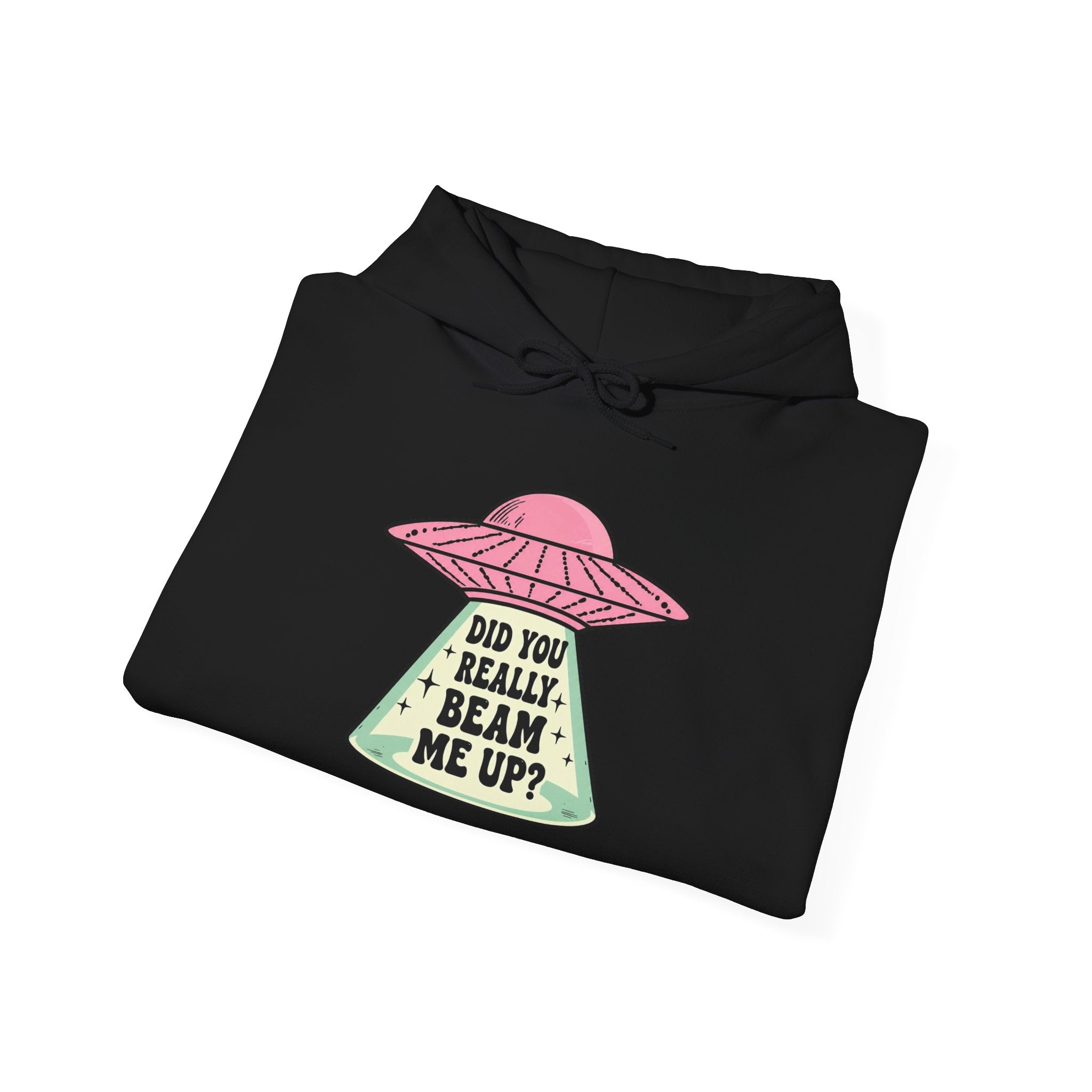 Alien UFO Hoodie — "Did You Really Beam Me Up?" Cute Retro Graphic Sweatshirt