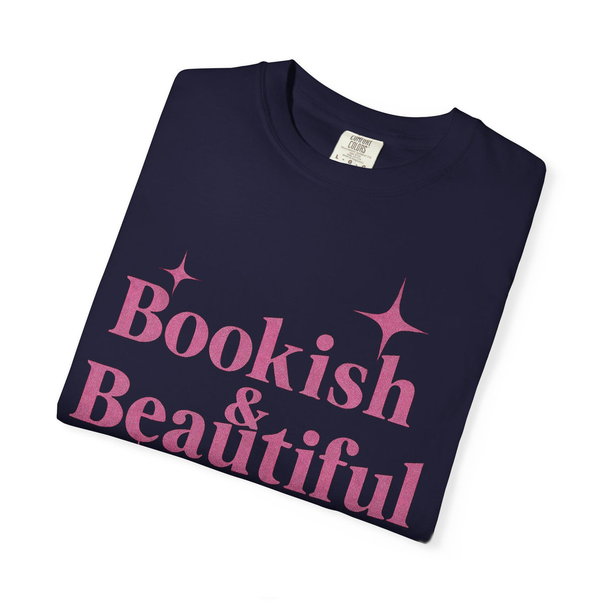 Bookish & Beautiful T-Shirt