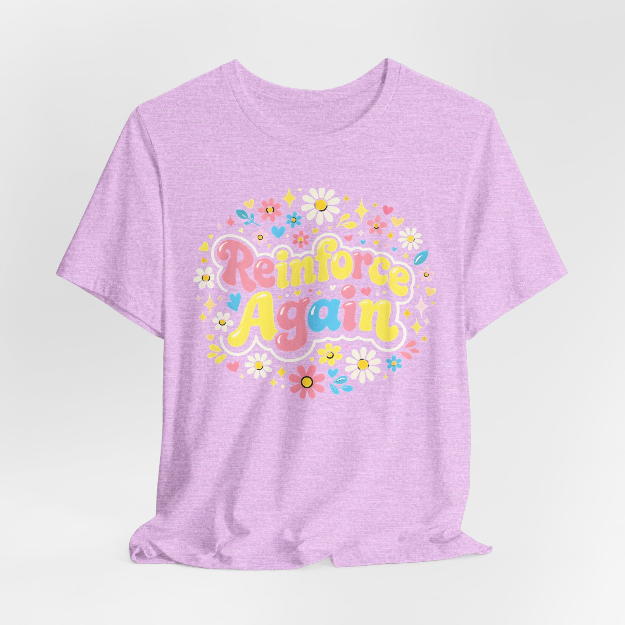 Reinforce Again Tee | pastel floral retro text, therapy encouragement