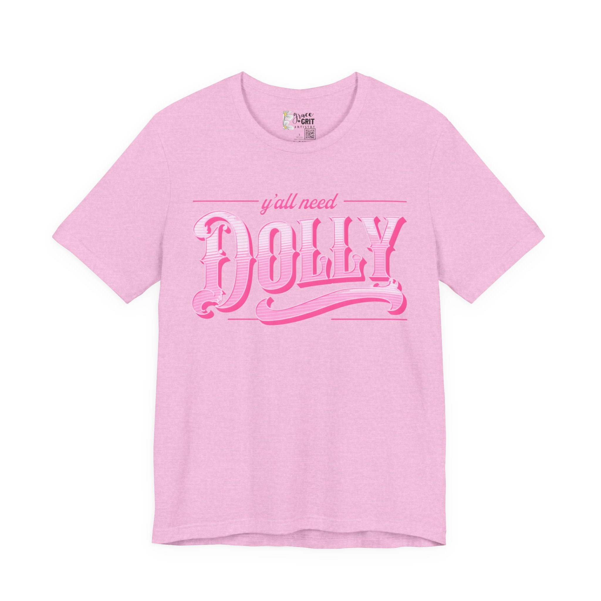 T‑Shirt — “Y’all Need Dolly” Pink Retro Country Graphic Tee