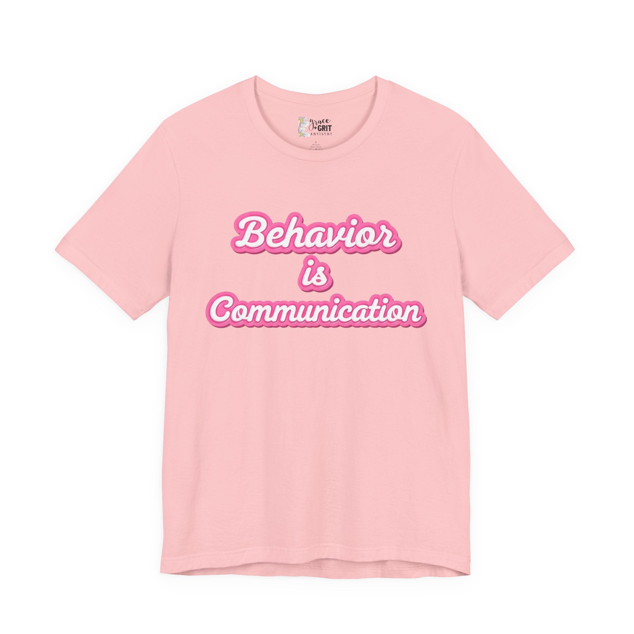 Behavior is Communication T-Shirt | Psychology Awareness Tee, Pink Script