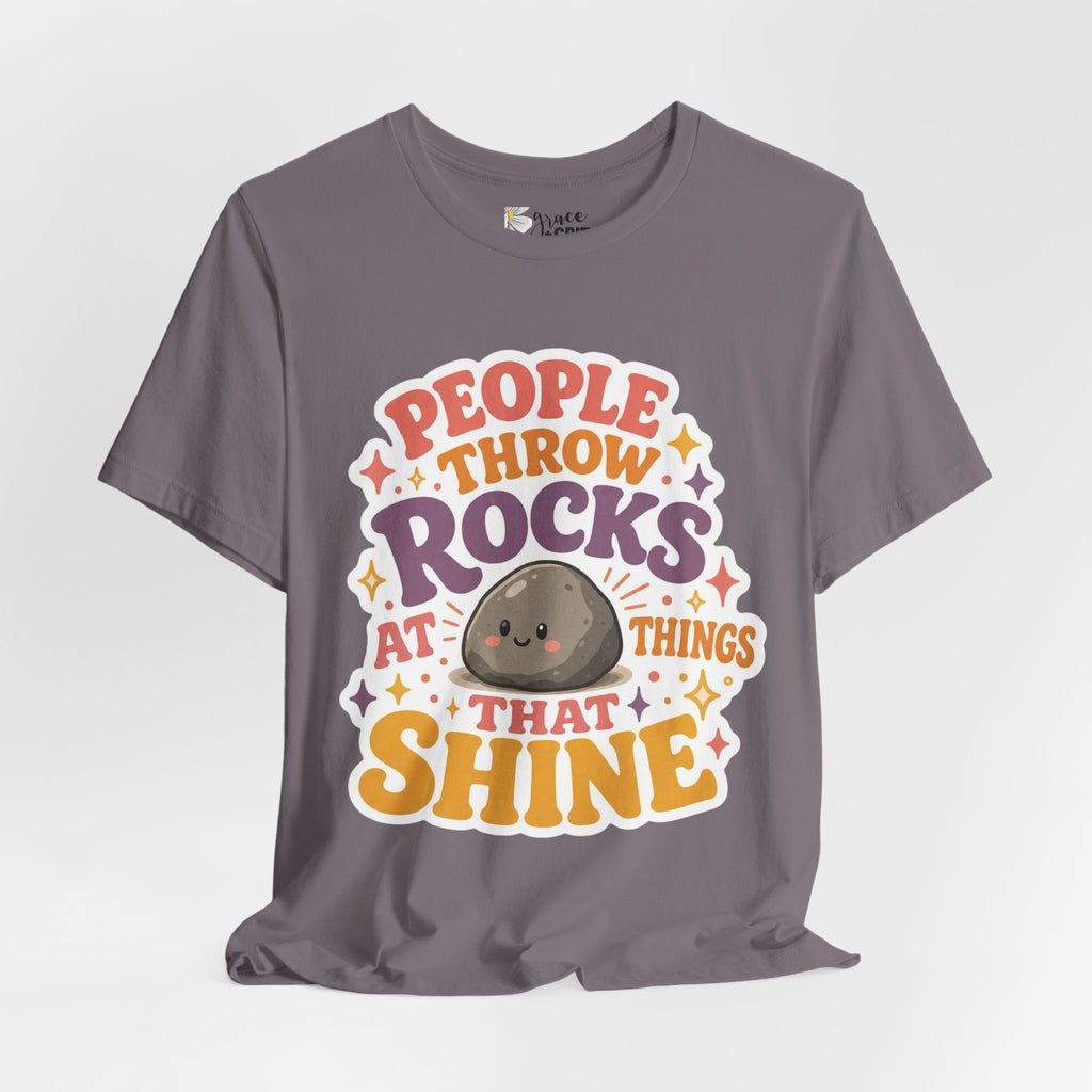 People Throw Rocks at Things That Shine T-Shirt | Cute Rock Illustration