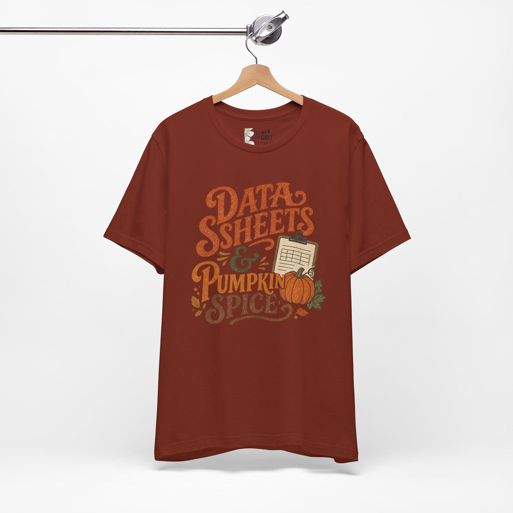 Tee — "Data Sheets & Pumpkin Spice" Fall Graphic Tee for Data Lovers