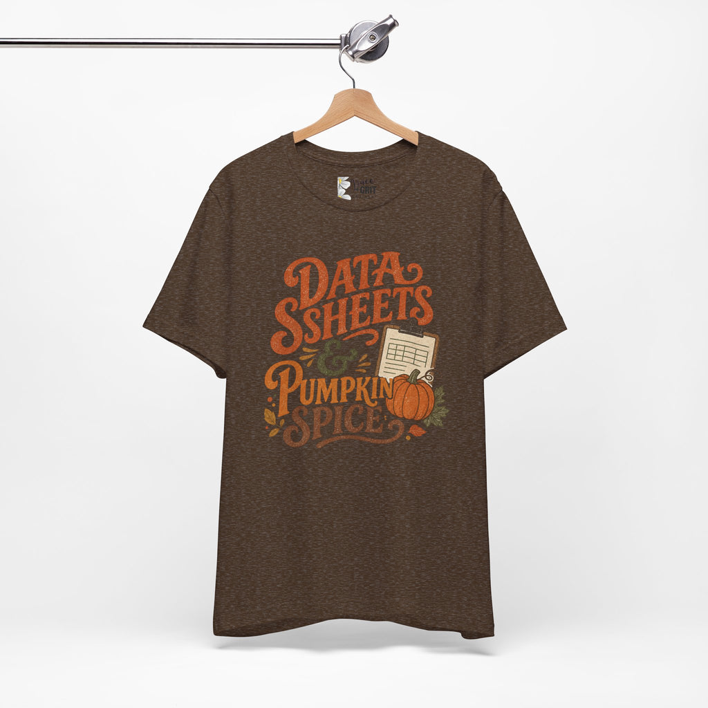Tee — "Data Sheets & Pumpkin Spice" Fall Graphic Tee for Data Lovers