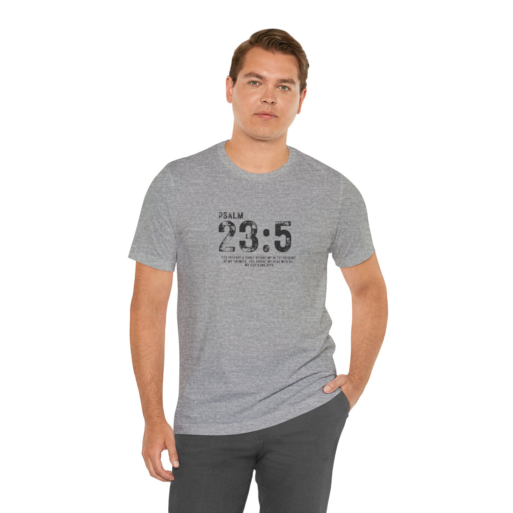 Psalm 23:5 T‑Shirt — Christian Inspirational Scripture Tee