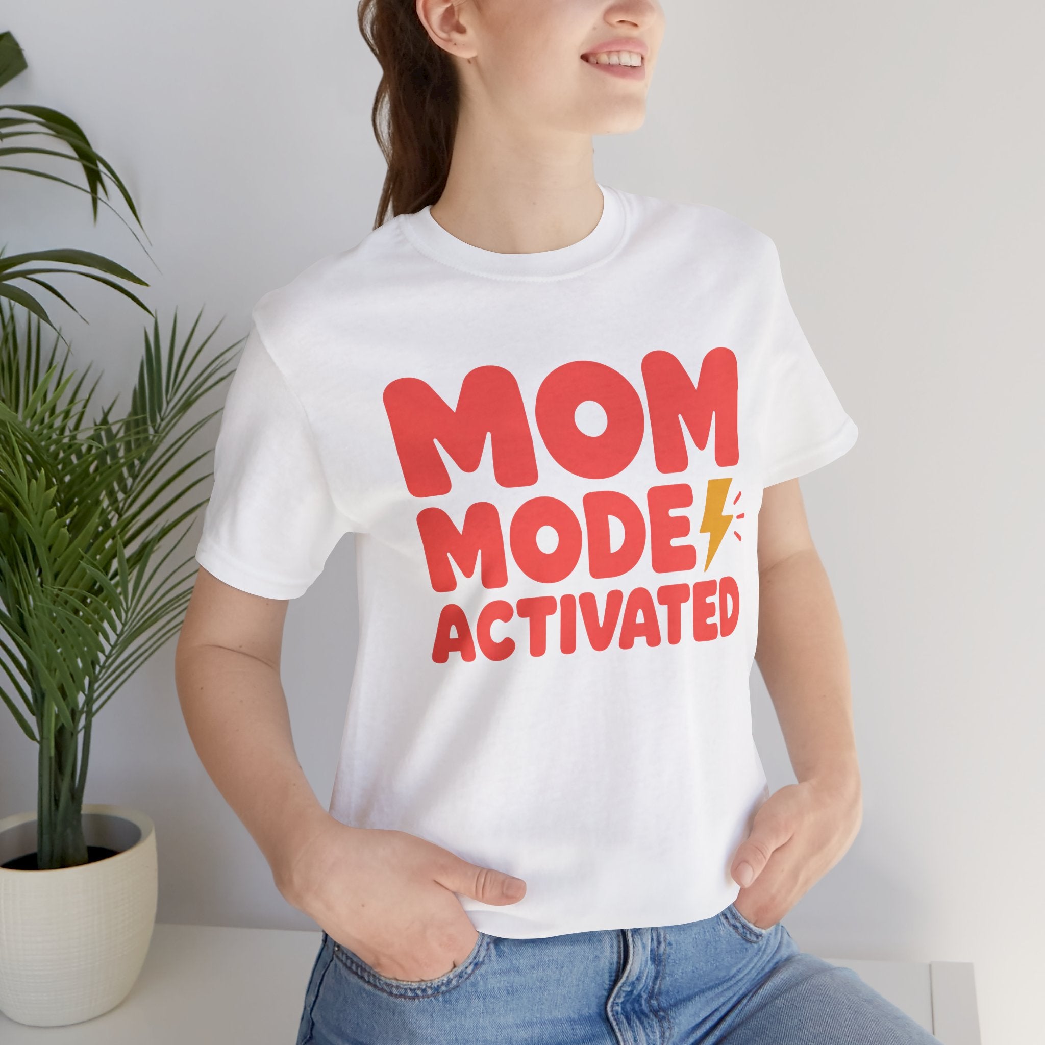 Mom Mode Activated T-Shirt — Funny Mother’s Day Tee