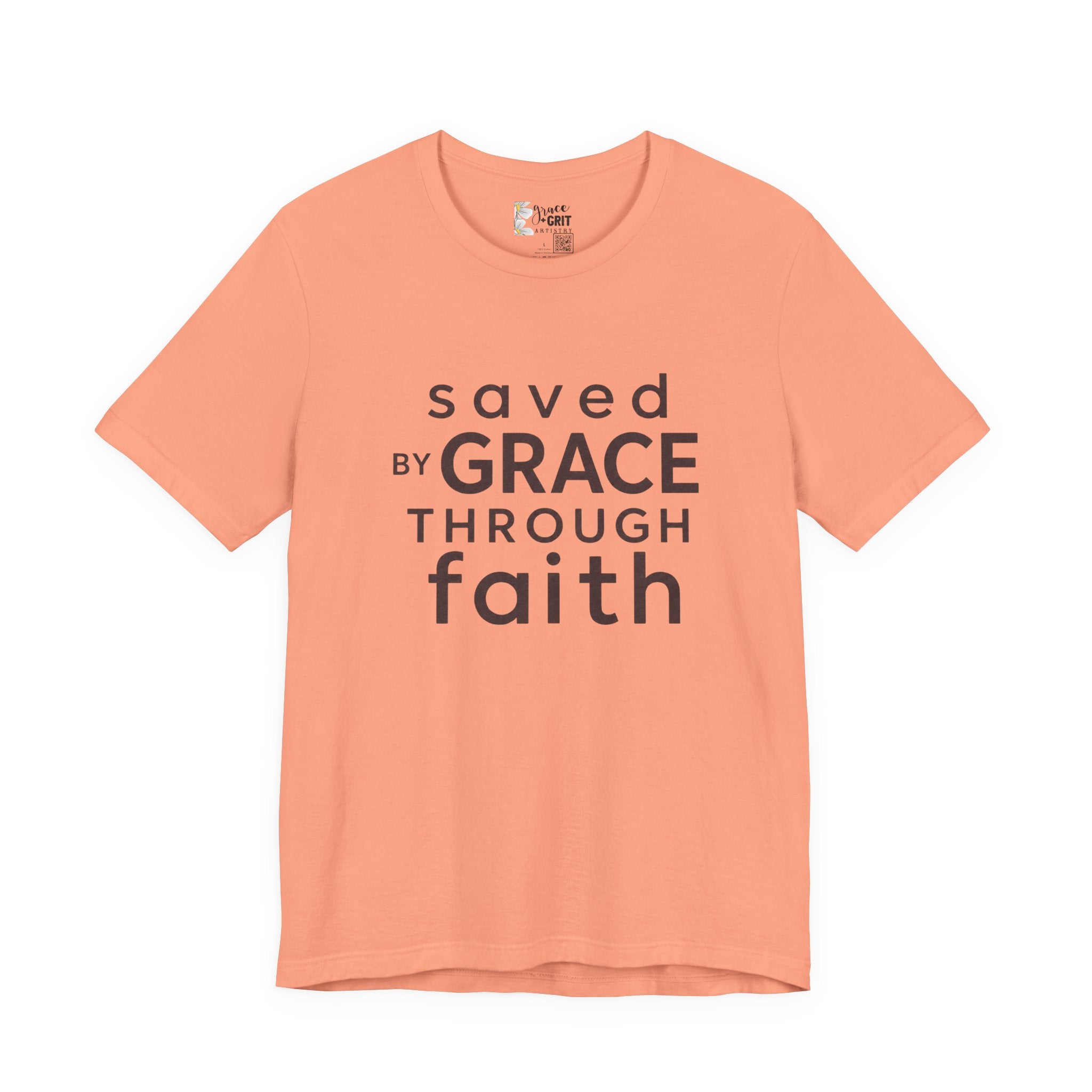 Saved by Grace Through Faith T-Shirt — Christian Faith Inspirational Tee